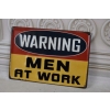 BLASZANY SZYLD - Warning Men At Work - Metalowa Dekoracja Ozdoba