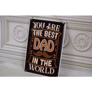 BLASZANY SZYLD - Best Dad - Najlepszy Tata Na Świecie Prezent Dla Taty Ojca