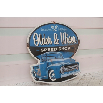 Blaszany Szyld - Older and Wiser - Car Ford Pick Up - Auto Samochód Prezent