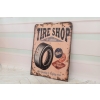 Blaszany Szyld - Tire Shop - Wulkanizacja 24 H - Reklama - Dekoracja Ozdoba